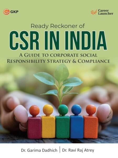 CSR in India: A Ready Reckoner for Corporate Social
