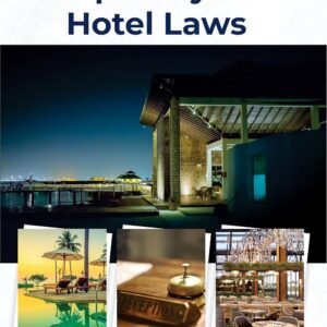 Hospitality and Hotel Laws | Complete Study Guide - By Satish C Kaul