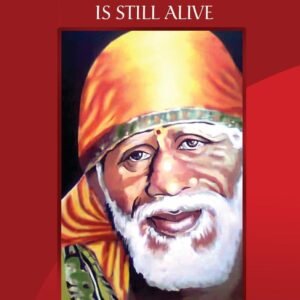 Sai Baba is Still Alive By Jaya Washi