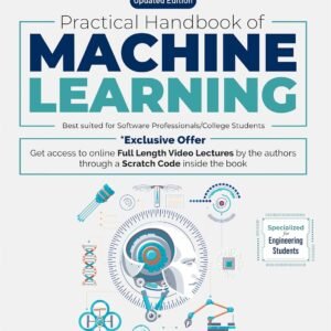 Practical Handbook of Machine Learning By Sujit Bhattacharya & Subhrajit Bhattacharya