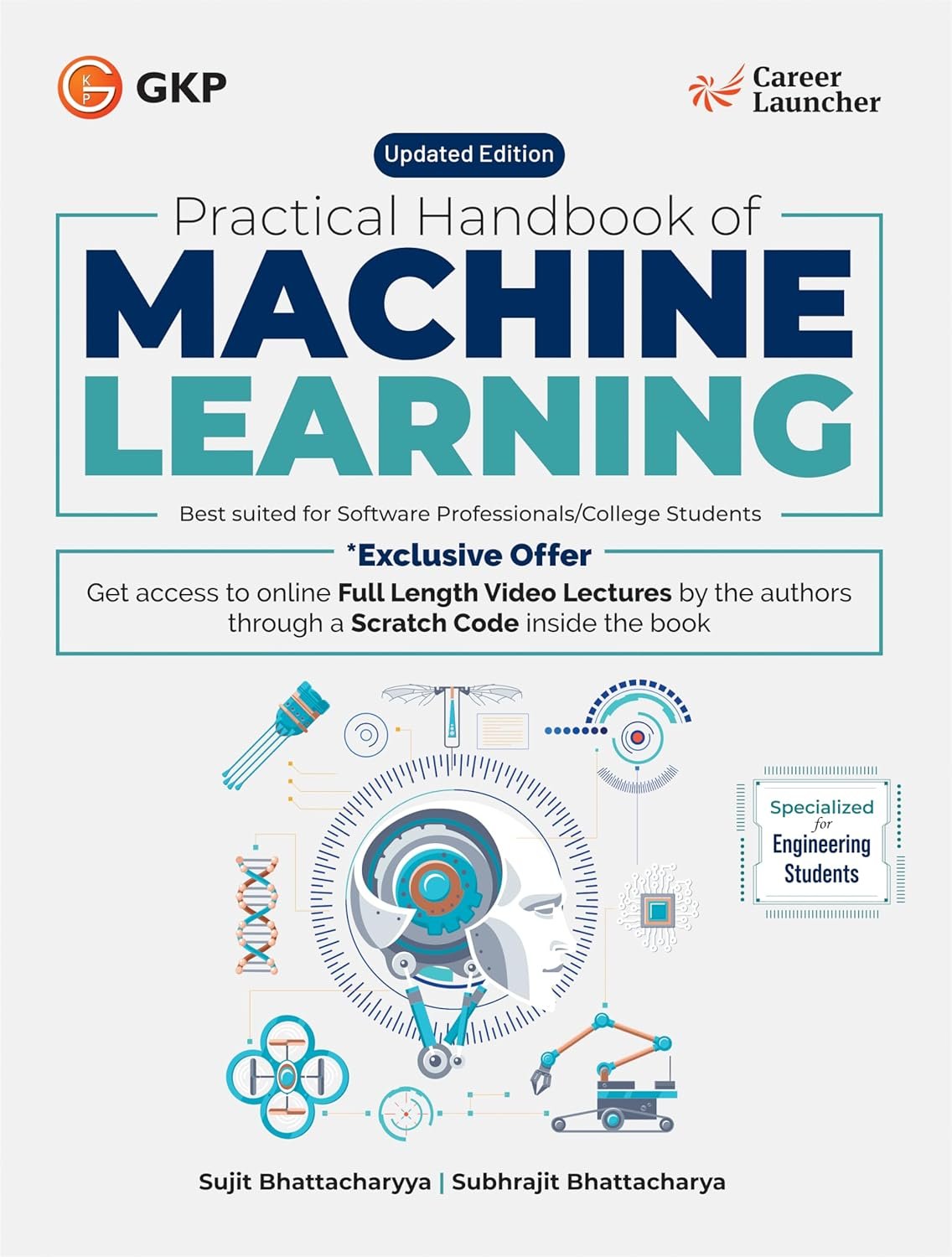 Practical Handbook of Machine Learning By Sujit Bhattacharya & Subhrajit Bhattacharya