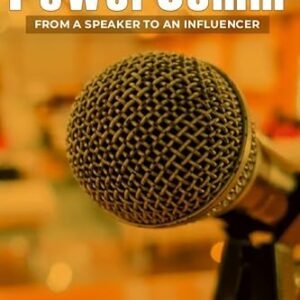 PowerComm - From a Speaker to an Influencer